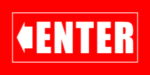 Red directional sign reading "ENTER" with a left-pointing arrow.