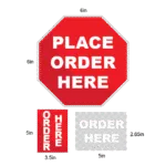 Drive-thru order sign options with dimensions: a red octagon reading "PLACE ORDER HERE" (6in), a red vertical sign reading "ORDER HERE" (3.5in x 5in), and a gray rectangular sign reading "ORDER HERE" (5in x 2.65in).